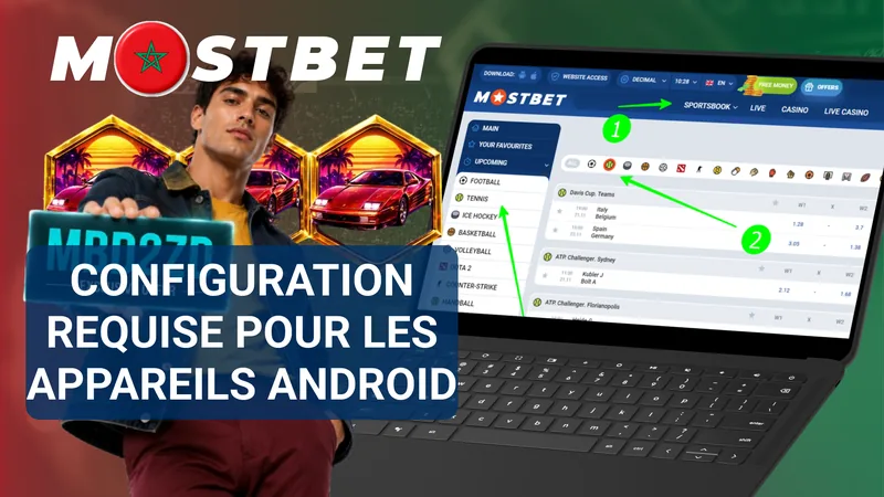 Configuration requise pour utiliser Mostbet sur Android
