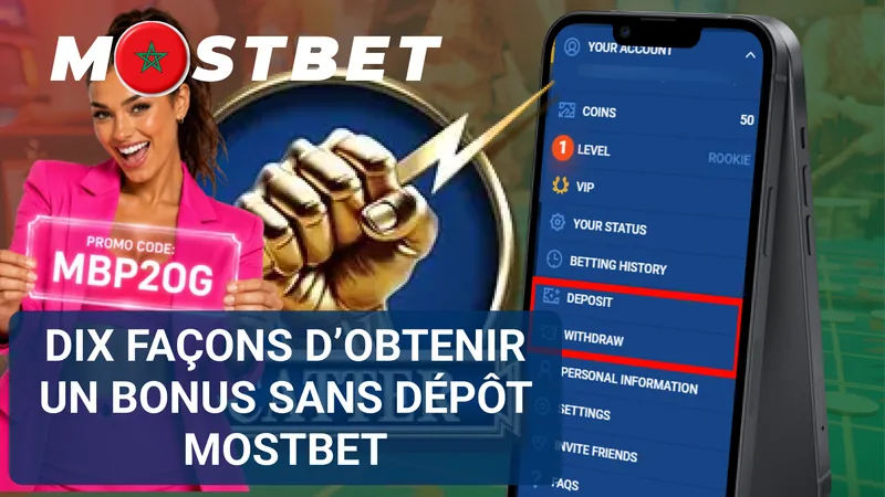 Dix méthodes pour obtenir des bonus Mostbet sans dépôt