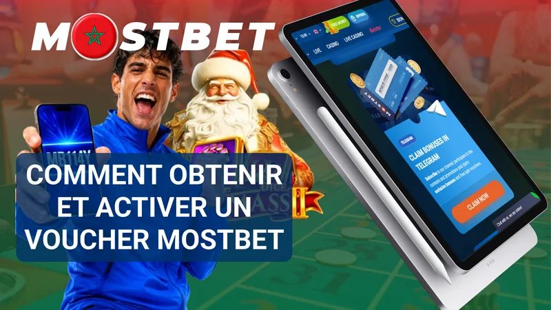 Procédure d’obtention et d’activation d’un voucher MostBet